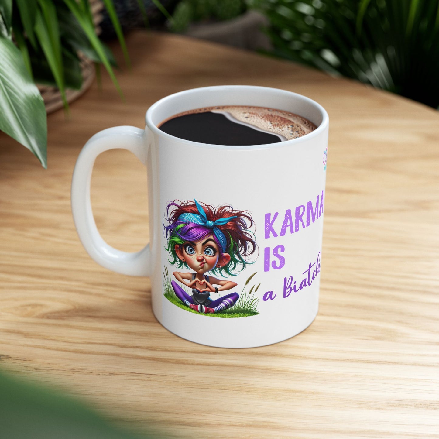 Karma Is a Biatch – Funny Yoga Girl Ceramic Mug (11oz & 15oz)