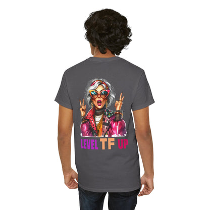 LEVEL TF UP – Sassy Empowerment T-Shirt