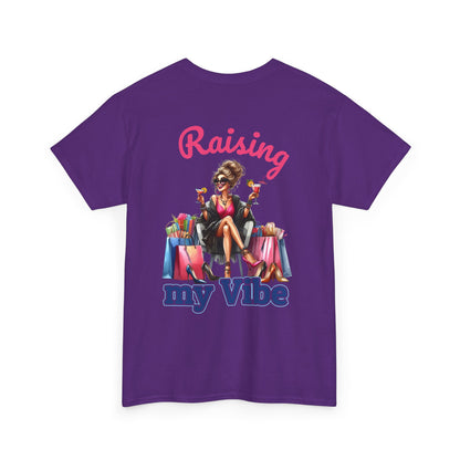 Raising My Vibe – Cool & Sophisticated Lady Graphic T-Shirt