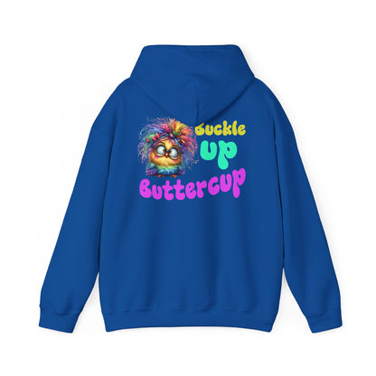 Buckle Up Buttercup – Sassy Confidence Hoodie