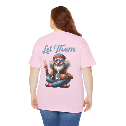 Let Them – Spiritual Wisdom Meditation T-Shirt