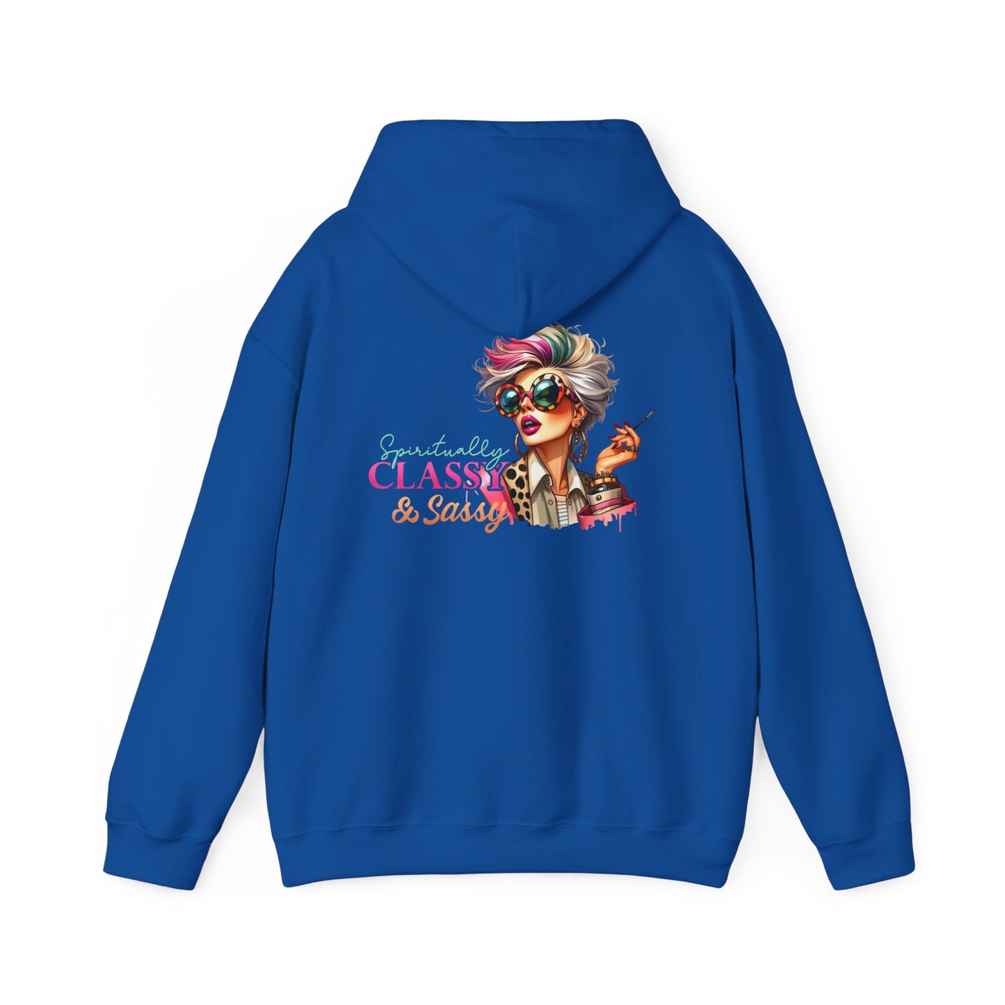Spiritually Classy & Sassy – Confident Divine Feminine Hoodie