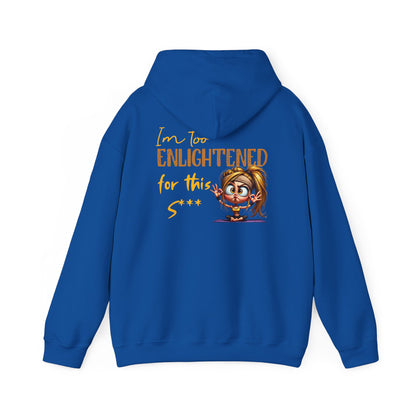Too Enlightened for This Sh*t – Yoga Girl Meditation Hoodie