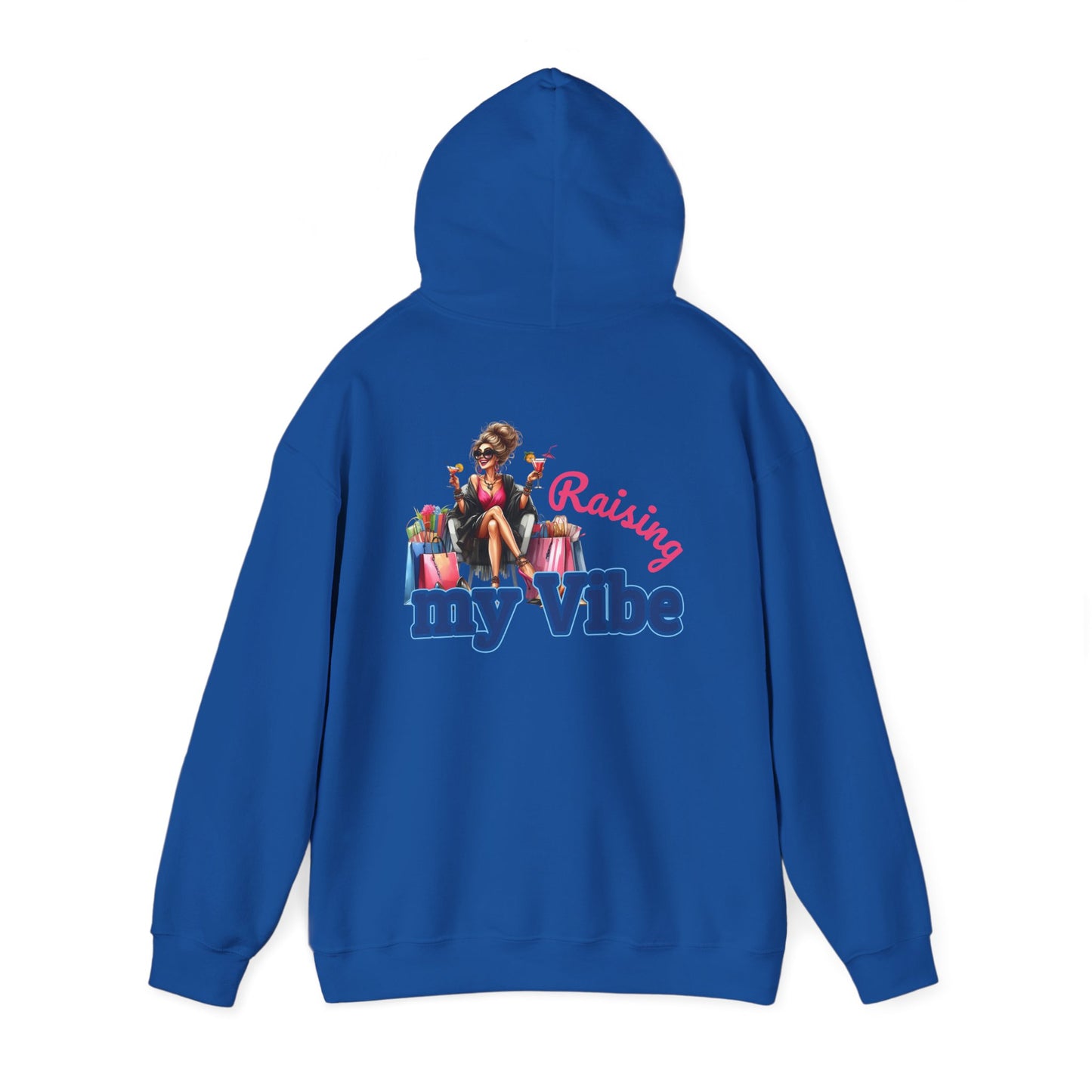 Raising My Vibe – Cool & Sophisticated Lady Hoodie