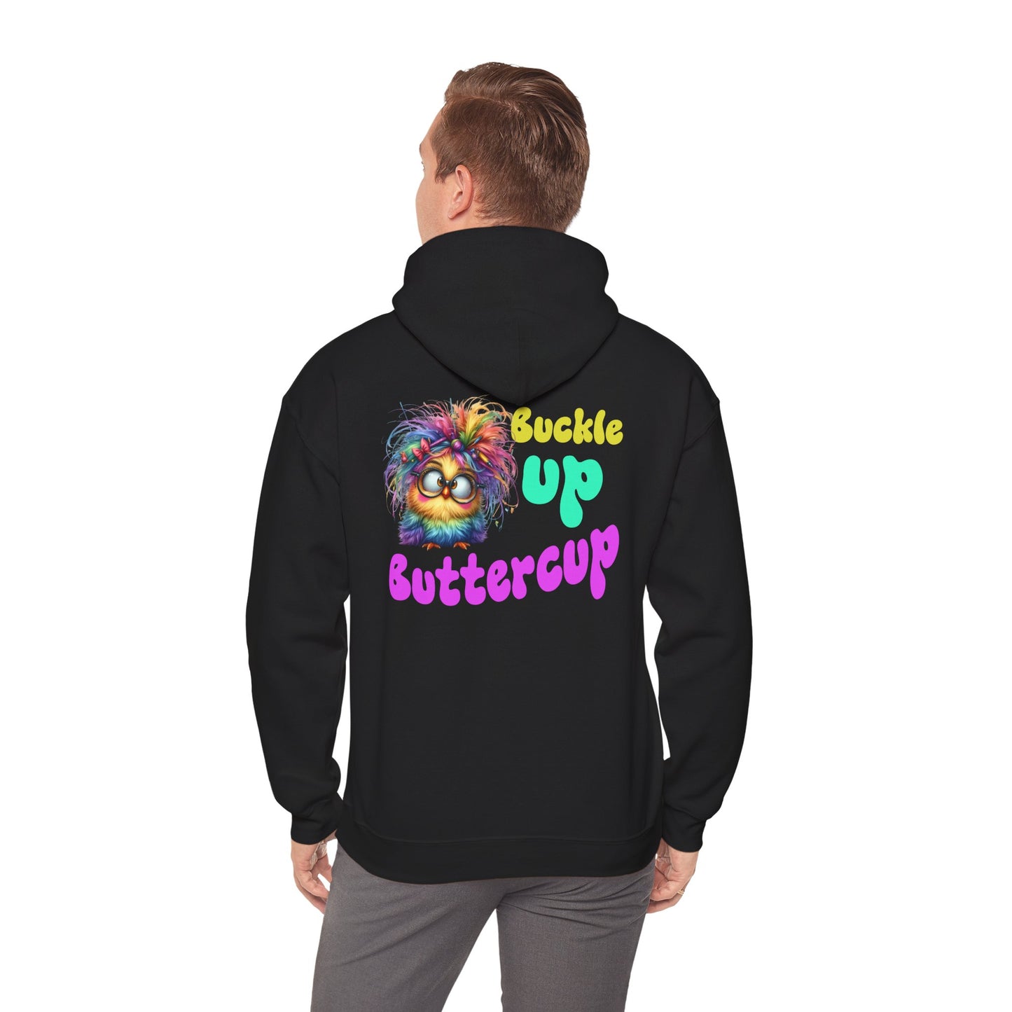 Buckle Up Buttercup – Sassy Confidence Hoodie