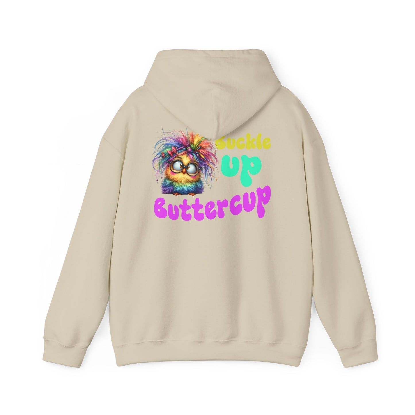 Buckle Up Buttercup – Sassy Confidence Hoodie