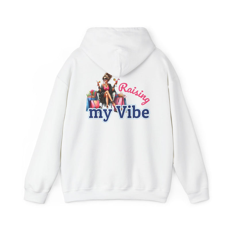 Raising My Vibe – Cool & Sophisticated Lady Hoodie
