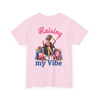 Raising My Vibe – Cool & Sophisticated Lady Graphic T-Shirt