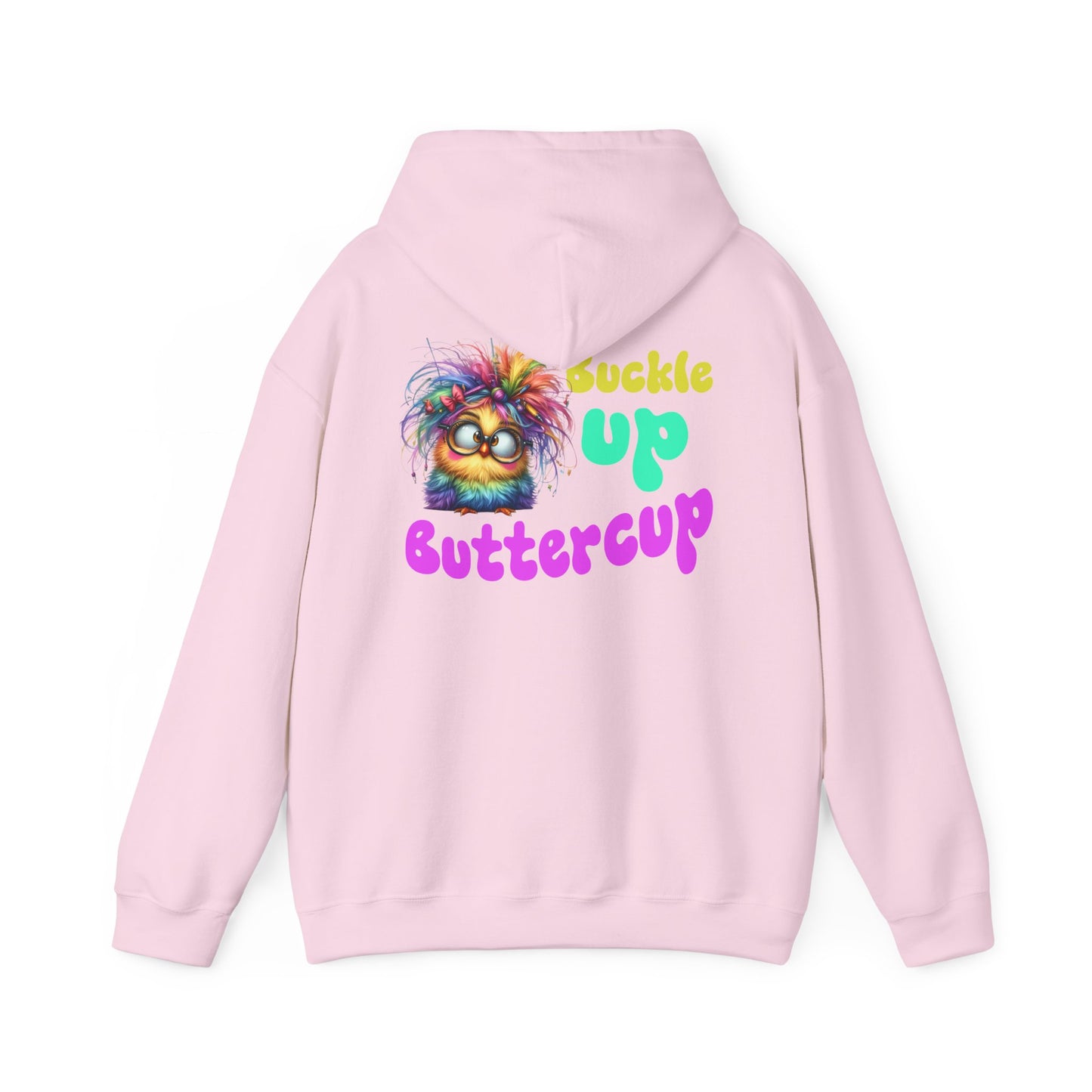Buckle Up Buttercup – Sassy Confidence Hoodie