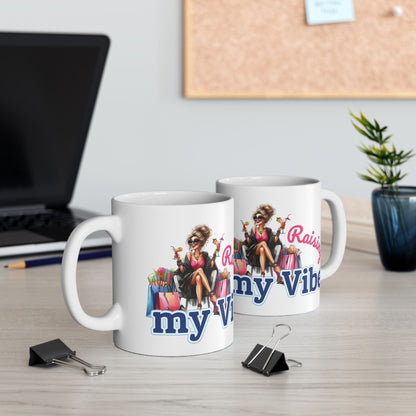 Raising My Vibe – Positive Energy Ceramic Mug (11oz & 15oz)