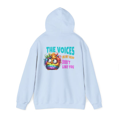 The Voices in My Head Don’t Like You – Funny Rainbow Chick Hoodie
