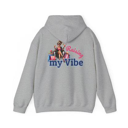 Raising My Vibe – Cool & Sophisticated Lady Hoodie