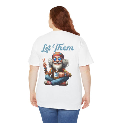 Let Them – Spiritual Wisdom Meditation T-Shirt