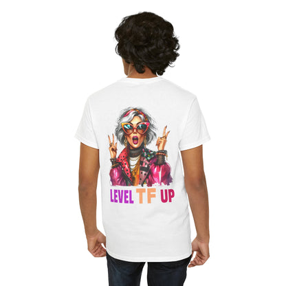 LEVEL TF UP – Sassy Empowerment T-Shirt