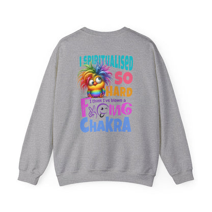 I Spiritualised Too Hard… I Think I’ve Blown a Chakra – Funny Rainbow Chick Sweatshirt
