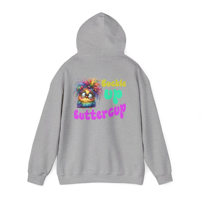 Buckle Up Buttercup – Sassy Confidence Hoodie