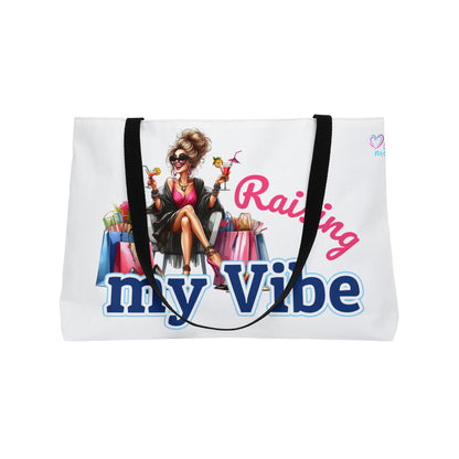 Weekender Tote Bag — "Raising My Vibe" Shopper Tote for Stylish Shoppers