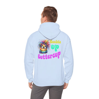 Buckle Up Buttercup – Sassy Confidence Hoodie