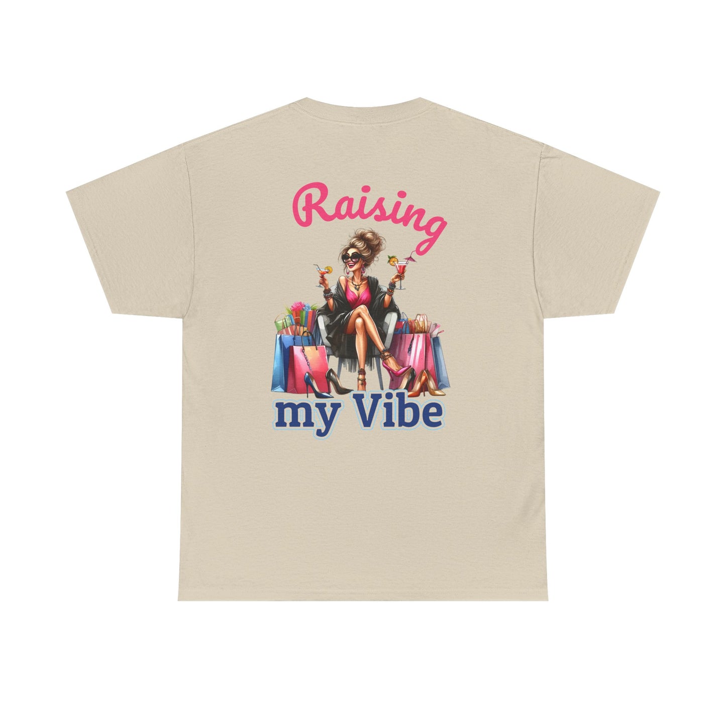 Raising My Vibe – Cool & Sophisticated Lady Graphic T-Shirt