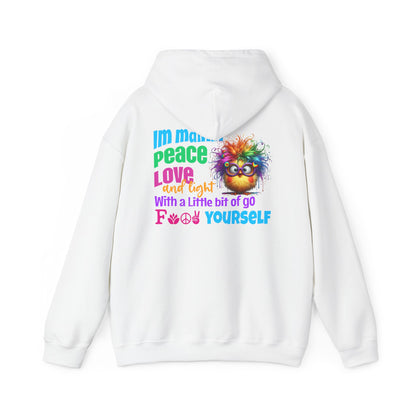 I’m Mainly Peace, Love & Light… with a Little Bit of “Go F💫ck Yourself” – Naughty But Nice Hoodie