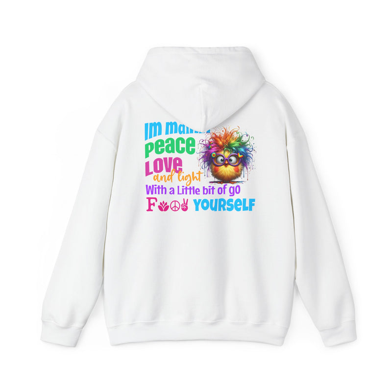 I’m Mainly Peace, Love & Light… with a Little Bit of “Go F💫ck Yourself” – Naughty But Nice Hoodie