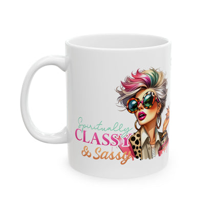Spiritually Classy & Sassy – Divine Feminine Ceramic Mug (11oz & 15oz)