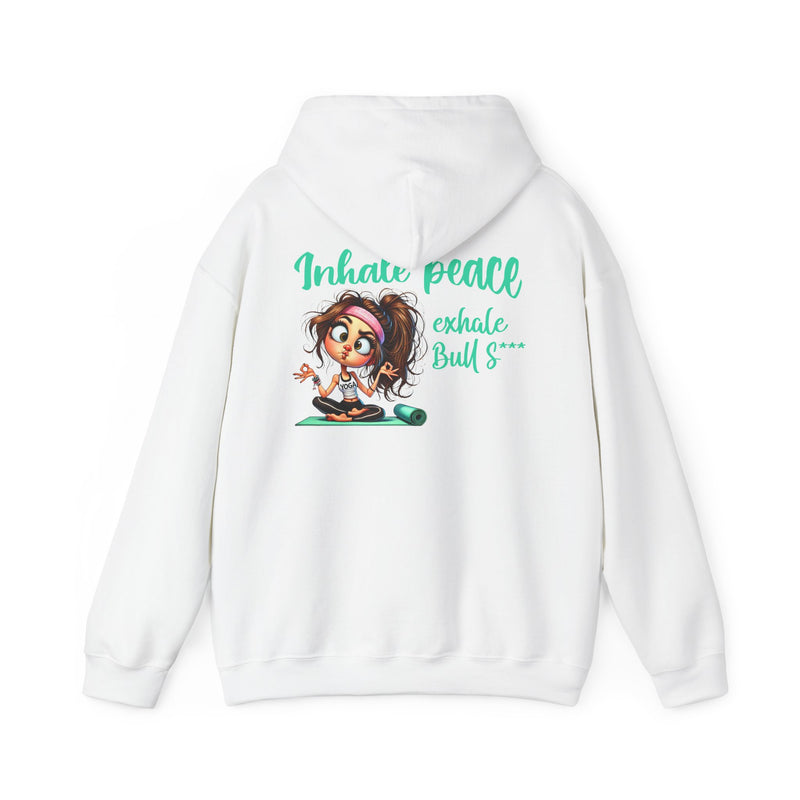 Inhale Peace, Exhale Bullsh*t – Funny Yoga Meltdown Hoodie