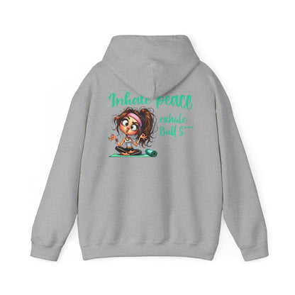 Inhale Peace, Exhale Bullsh*t – Funny Yoga Meltdown Hoodie
