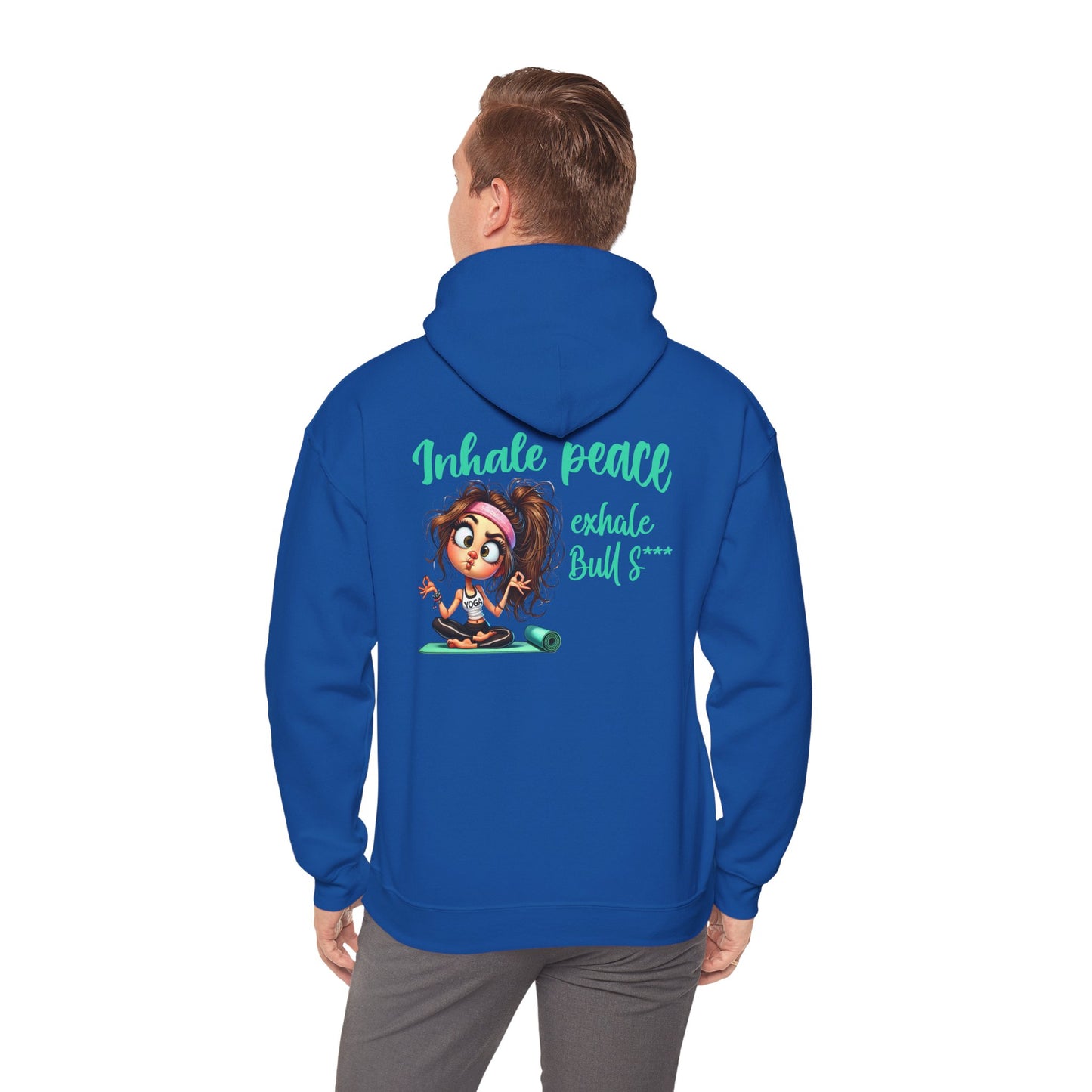 Inhale Peace, Exhale Bullsh*t – Funny Yoga Meltdown Hoodie