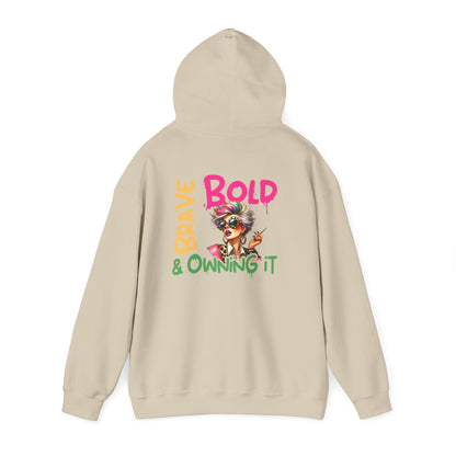 Bold • Brave • Owning It – Sassy Empowerment Hoodie