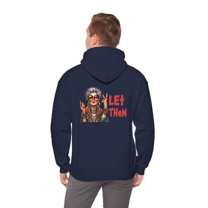 Let Them – Bold Attitude Woman in Her Prime Empowerment Hoodie