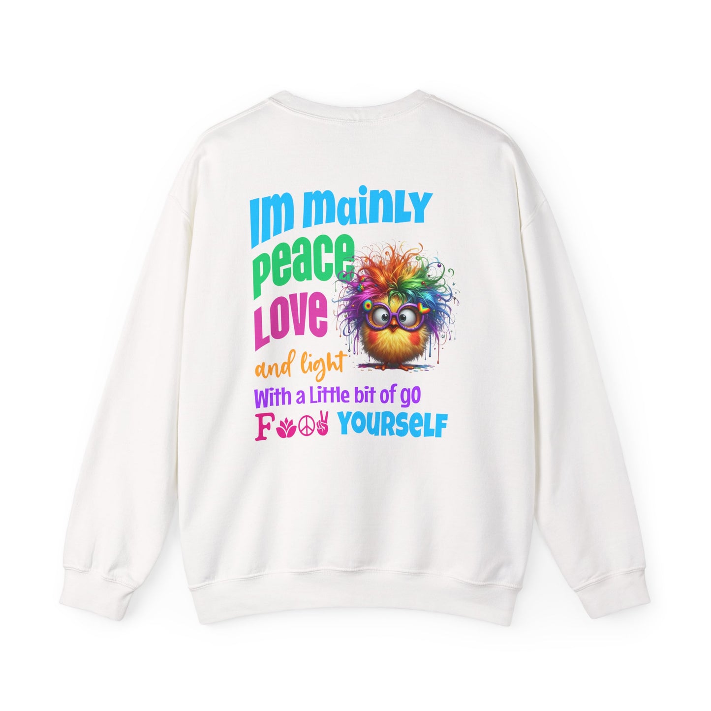 Im Mainly Peace, Love & Light…   – Naughty But Nice T-Shirt