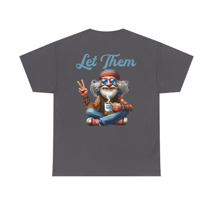 Let Them – Spiritual Wisdom Meditation T-Shirt