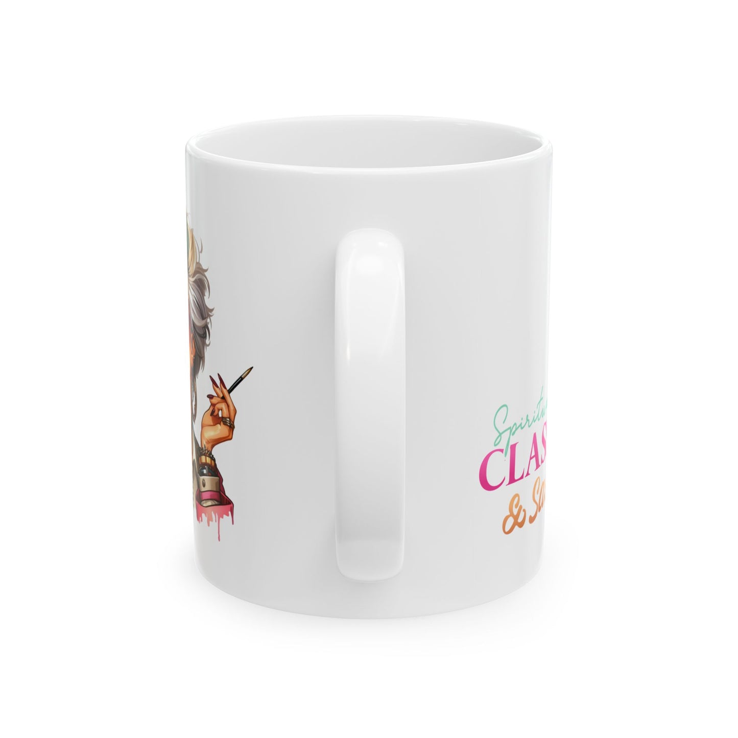Spiritually Classy & Sassy – Divine Feminine Ceramic Mug (11oz & 15oz)