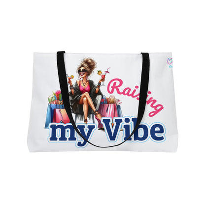 Weekender Tote Bag — "Raising My Vibe" Shopper Tote for Stylish Shoppers