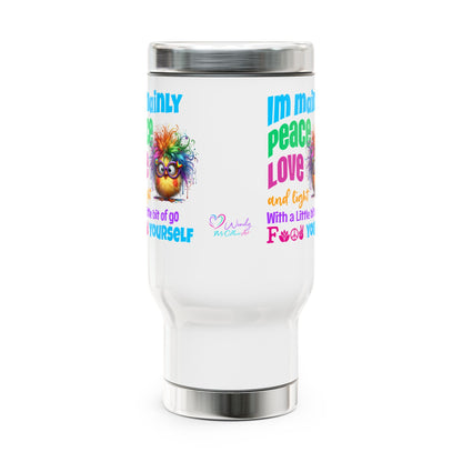I’m Mainly Peace, Love & Light… with a Little Bit of “Go F💫ck Yourself” – Stainless Steel Travel Mug (14oz)