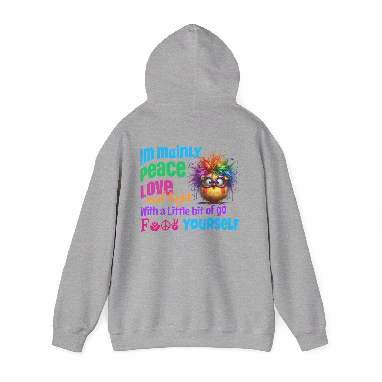 I’m Mainly Peace, Love & Light… with a Little Bit of “Go F💫ck Yourself” – Naughty But Nice Hoodie
