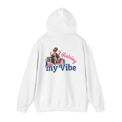 Raising My Vibe – Cool & Sophisticated Lady Hoodie