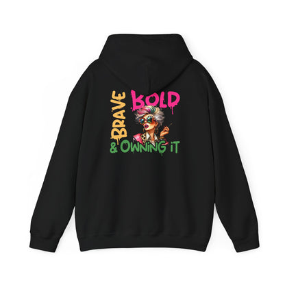 Bold • Brave • Owning It – Sassy Empowerment Hoodie