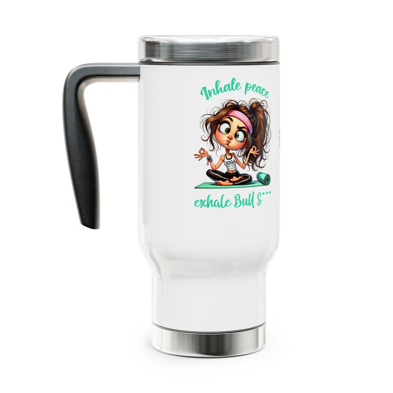 Inhale Peace, Exhale Bullsh*t – Funny Yoga Stainless Steel Travel Mug (14oz)