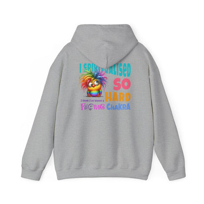 I Spiritualised Too Hard… I Think I’ve Blown a Chakra – Funny Rainbow Chick Hoodie