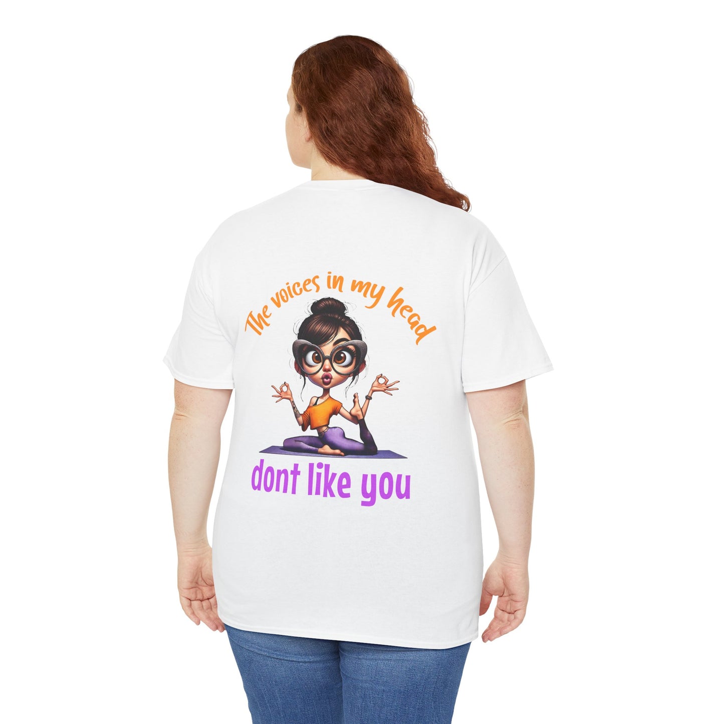 The Voices in My Head Don’t Like You – Funny Meditation Yoga Girl T-Shirt
