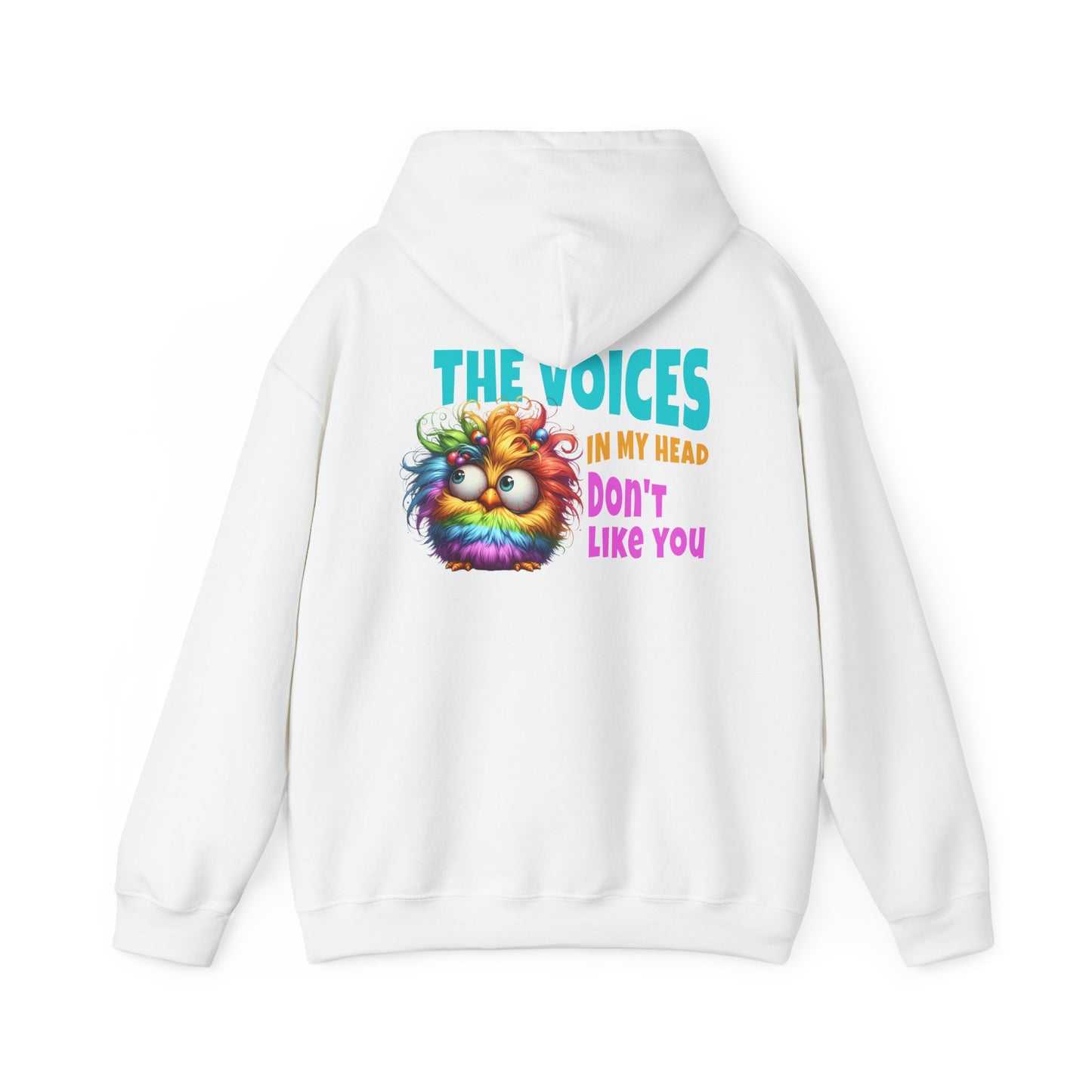 The Voices in My Head Don’t Like You – Funny Rainbow Chick Hoodie