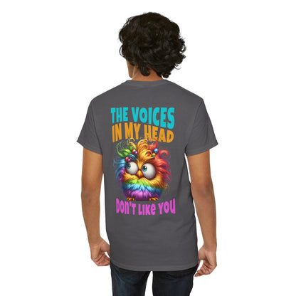 The Voices in My Head Don’t Like You – Funny Rainbow Chick T-Shirt