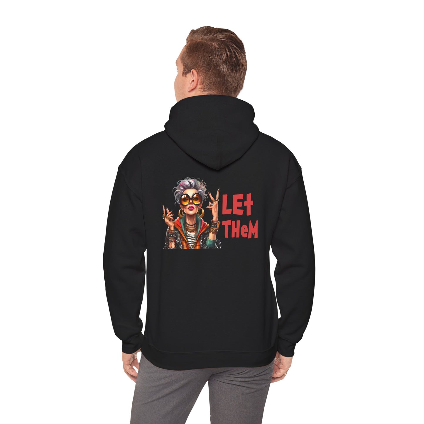 Let Them – Bold Attitude Woman in Her Prime Empowerment Hoodie