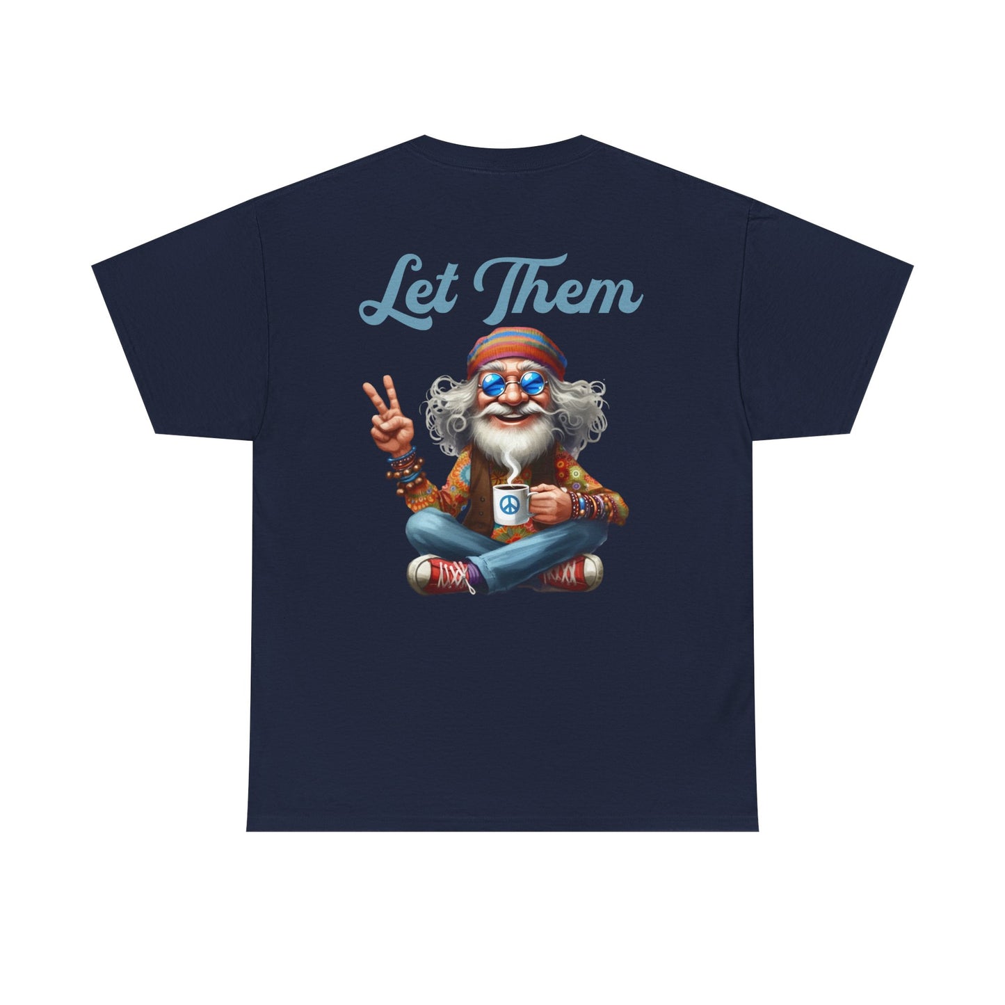 Let Them – Spiritual Wisdom Meditation T-Shirt