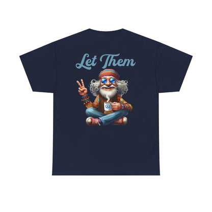 Let Them – Spiritual Wisdom Meditation T-Shirt