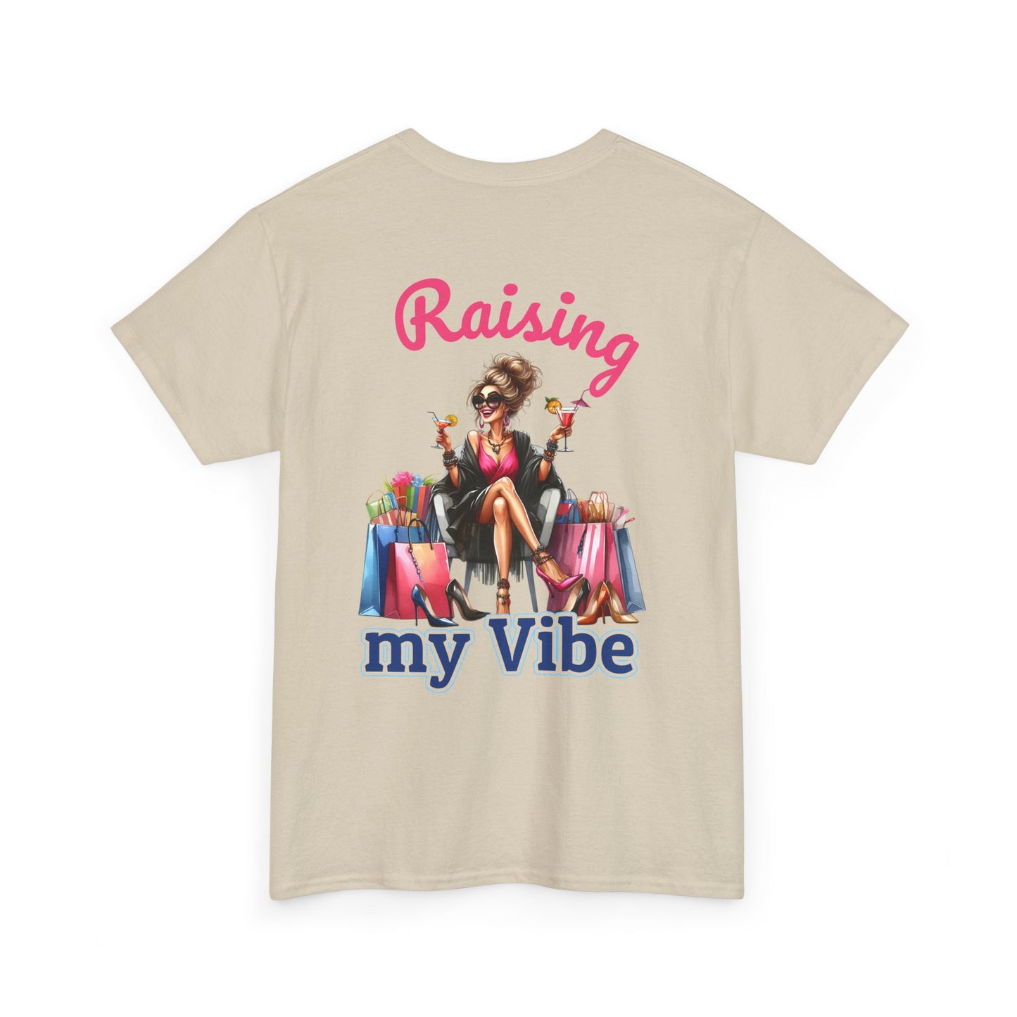 Raising My Vibe – Cool & Sophisticated Lady Graphic T-Shirt