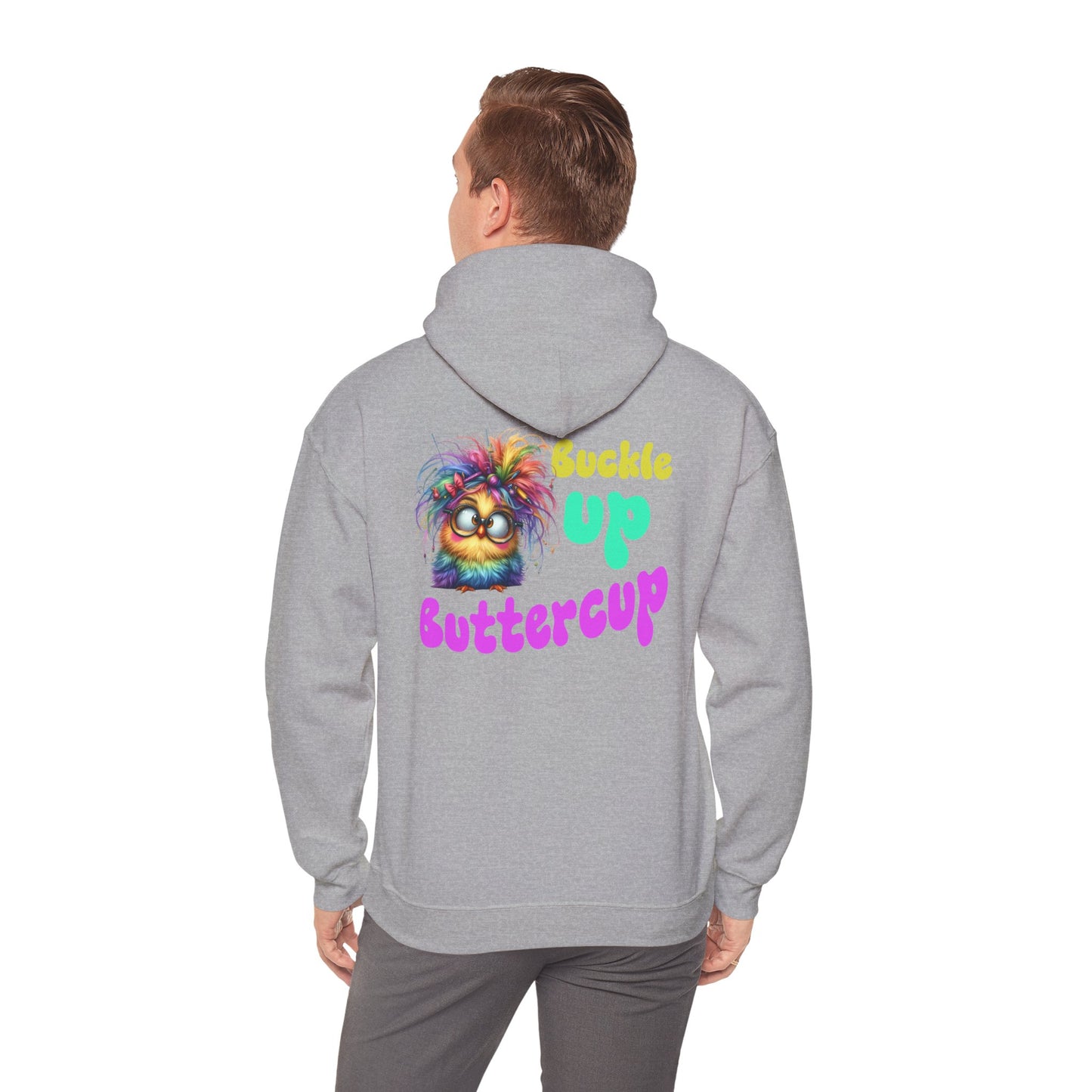 Buckle Up Buttercup – Sassy Confidence Hoodie