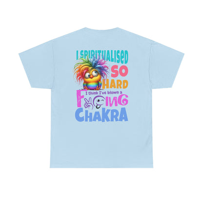 I Spiritualised Too Hard… I Think I’ve Blown a Chakra – Funny Rainbow Chick T-Shirt